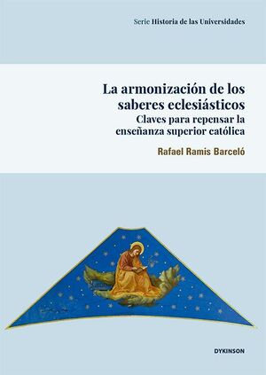 LA ARMONIZACION DE LOS SABERES ECLESIASTICOS