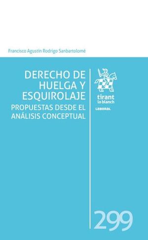 DERECHO DE HUELGA Y ESQUIROLAJE