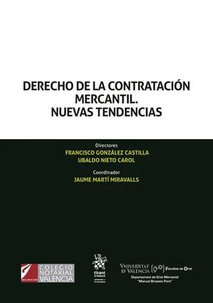 DERECHO DE LA CONTRATACIÓN MERCANTIL.