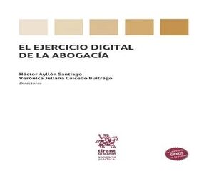 EL EJERCICIO DIGITAL DE LA ABOGACIA
