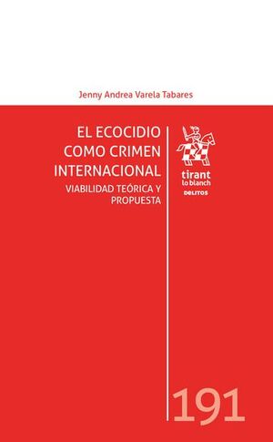 EL ECOCIDIO COMO CRIMEN INTERNACIONAL.