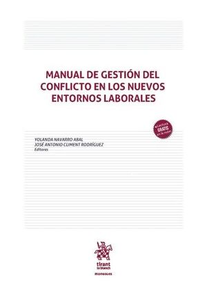 MANUAL DE GESTION DEL CONFLICTO EN LOS NUEVOS ENTORNOS LABORALES