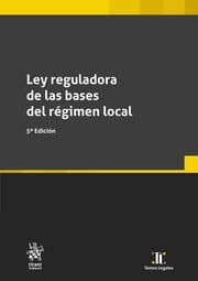 LEY REGULADORA DE LAS BASES DEL REGIMEN LOCAL