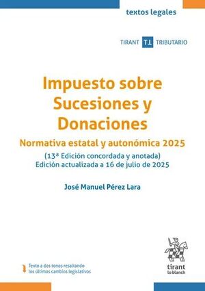 IMPUESTO SOBRE SUCESIONES Y DONACIONES NORMATIVA ESTATAL Y AUTONOMICA 2025