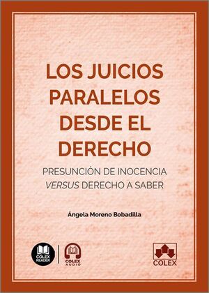 LOS JUICIOS PARALELOS DESDE EL DERECHO
