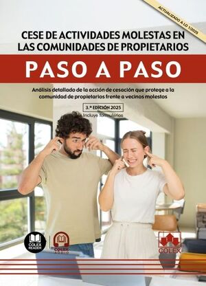 CESE DE ACTIVIDADES MOLESTAS EN COMUNIDADES DE PROPIETARIOS. PASO A PASO