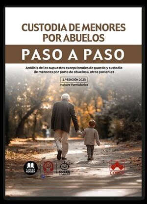 CUSTODIA DE MENORES POR ABUELOS PASO A PASO 2025