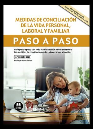 MEDIDAS DE CONCILIACIÓN DE LA VIDA PERSONAL, LABORAL Y FAMILIAR. PASO A PASO