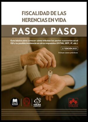 FISCALIDAD DE LAS HERENCIAS EN VIDA.