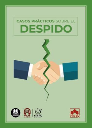 CASOS PRACTICOS SOBRE EL DESPIDO