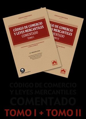 CÓDIGO DE COMERCIO Y LEYES MERCANTILES. CÓDIGO COMENTADO. 2VOLS.
