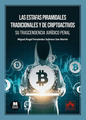 ESTAFAS PIRAMIDALES TRADICIONALES Y DE CRIPTOACTIVOS
