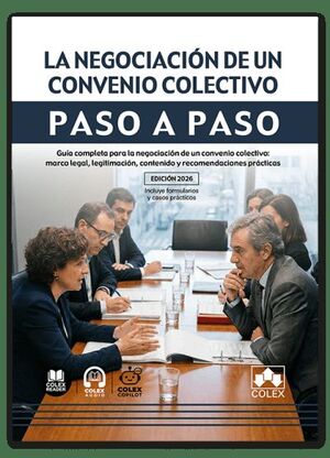 LA NEGOCIACION DE UN CONVENIO COLECTIVO. PASO A PASO
