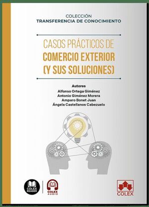CASOS PRÁCTICOS EN COMERCIO EXTERIOR (Y SUS SOLUCIONES)
