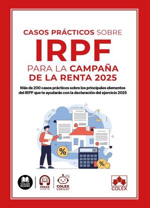 CASOS PRACTICOS SOBRE IRPF PARA CAMPAÑA DE RENTA 2025