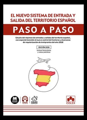 EL NUEVO SISTEMA DE ENTRADA Y SALIDA DEL TERRITORIO ESPAÑOL. PASO A PASO