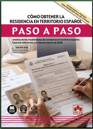 CÓMO OBTENER LA RESIDENCIA EN TERRITORIO ESPAÑOL. PASO A PASO