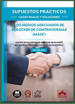 MEDIOS ADECUADOS SOLUCION DE CONTROVERSIAS (MASC)