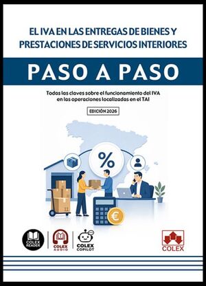 IVA EN LAS ENTREGAS DE BIENES Y PRESTACIONES DE SERVICIOS INTERIORES PASO A PASO
