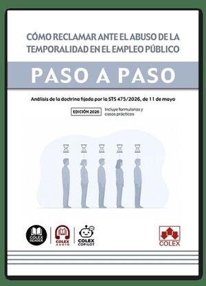 CÓMO RECLAMAR ANTE EL ABUSO DE LA TEMPORALIDAD EN EL EMPLEO PÚBLICO. PASO A PASO