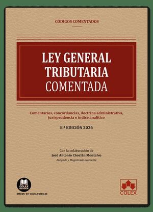 LEY GENERAL TRIBUTARIA - CÓDIGO COMENTADO