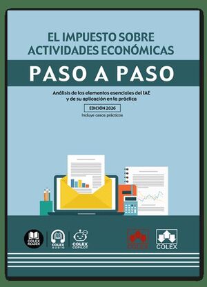 EL IMPUESTO SOBRE ACTIVIDADES ECONÓMICAS. PASO A PASO