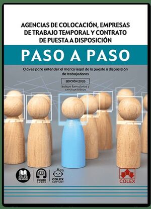 AGENCIAS DE COLOCACIÓN, EMPRESAS DE TRABAJO TEMPORAL Y CONTRATO DE PUESTA A DISP