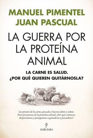 LA GUERRA POR LA PROTEINA ANIMAL