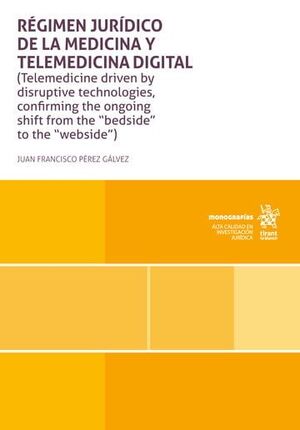 REGIMEN JURIDICO DE LA MEDICINA Y TELEMEDICINA DIGITAL