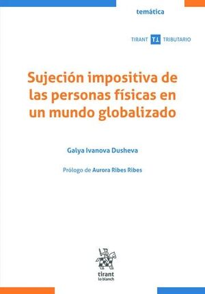 SUJECIÓN IMPOSITIVA DE LAS PERSONAS FÍSICAS EN UN MUNDO GLOBALIZADO