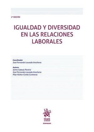 IGUALDAD Y DIVERSIDAD EN LAS RELACIONES LABORALES