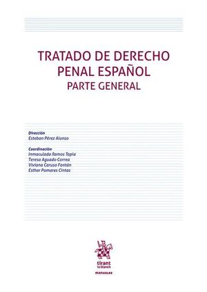 TRATADO DE DERECHO PENAL ESPAÑOL. PARTE GENERAL
