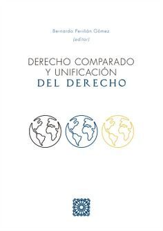 DERECHO COMPARADO Y UNIFICACIÓN DEL DERECHO