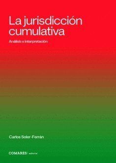 LA JURISDICCION CUMULATIVA