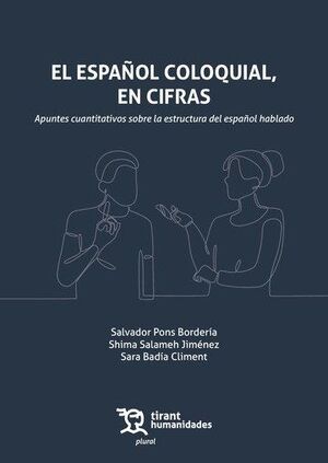 EL ESPAÑOL COLOQUIAL, EN CIFRAS