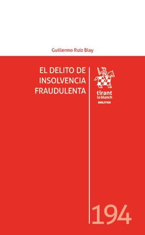 EL DELITO DE INSOLVENCIA FRAUDULENTA