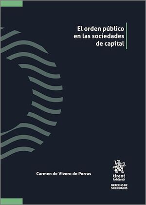 EL ORDEN PÚBLICO EN LAS SOCIEDADES DE CAPITAL: