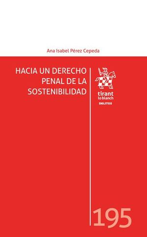 HACIA UN DERECHO PENAL DE LA SOSTENIBILIDAD