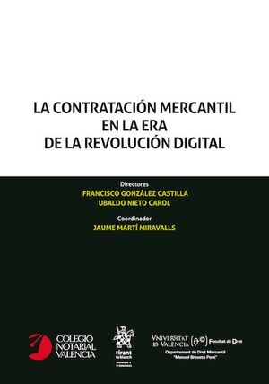 LA CONTRATACION MERCANTIL EN LA ERA DE LA REVOLUCION DIGITA