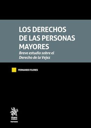 LOS DERECHOS DE LAS PERSONAS MAYORES