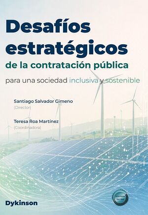 DESAFIOS ESTRATEGICOS DE LA CONTRATACION PUBLICA PARA UNA SOCIEDAD INCLUSIVA Y S