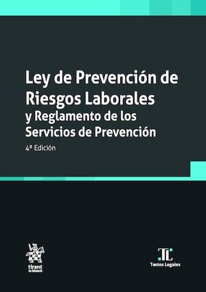 LEY DE PREVENCIÓN DE RIESGOS LABORALES