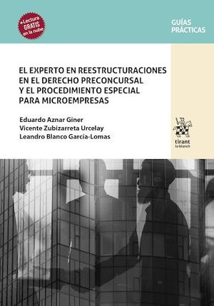 EL EXPERTO EN REESTRUCTURACIONES EN EL DERECHO PRECONCURSAL Y EL PROCEDIMIENTO E