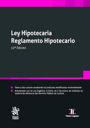 LEY HIPOTECARIA REGLAMENTO HIPOTECARIO