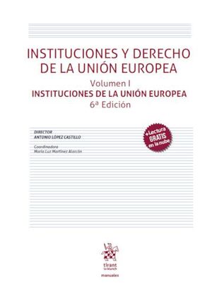 INSTITUCIONES Y DERECHO DE LA UNIÓN EUROPEA. I