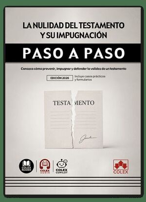 NULIDAD DEL TESTAMENTO Y SU IMPUGNACION