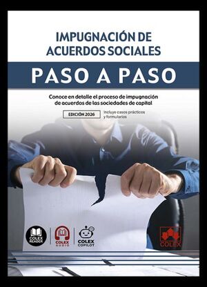 IMPUGNACIÓN DE ACUERDOS SOCIALES. PASO A PASO