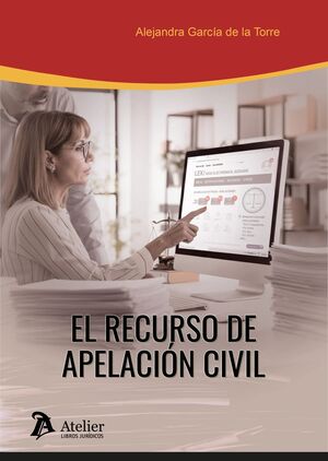 EL RECURSO DE APELACIÓN CIVIL