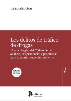 LOS DELITOS DE TRÁFICO DE DROGAS