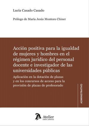 ACCION POSITIVA PARA LA IGUALDAD DE MUJERES Y HOMBRES EN EL REGIMEN JURIDICO
